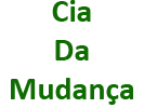 Cia da Mudanças